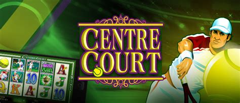 Centre Court Online Slot .